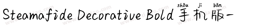 Steamafide Decorative Bold手机版字体转换